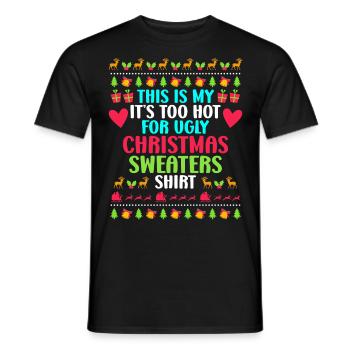 Mon pull de Noël trop chaud pour Ugly - T-shirt homme - noir - Devant - AI Model Male 178 light (178cm)