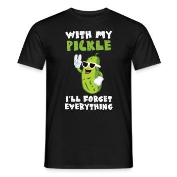 With My Pickle Ill Forget Everything - Männer T-Shirt - Schwarz - Vorne - AI Model Male 178 light (178cm)