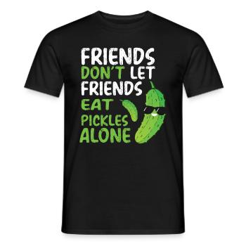 Les amis ne laissent pas leurs amis manger des cornichons seuls - T-shirt homme - noir - Devant - AI Model Male 178 light (178cm)