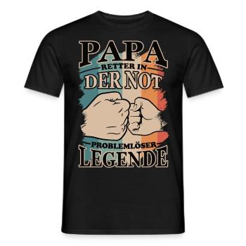 Papa | Retter in der Not | Problemlöser | Legende - Männer T-Shirt - Schwarz - Vorne - AI Model Male 178 light (178cm)