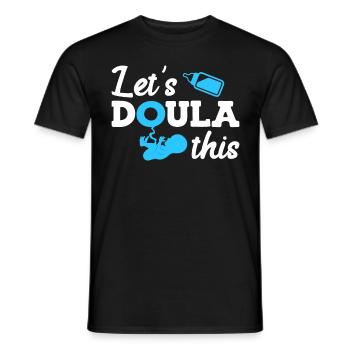 Préparation à l’accouchement Doula Laissez faire cela Sage-femme - T-shirt homme - noir - Devant - AI Model Male 178 light (178cm)