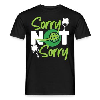 Pickleball Sorry Not Sorry - Men's T-Shirt - black - Front - AI Model Male 178 light (178cm)