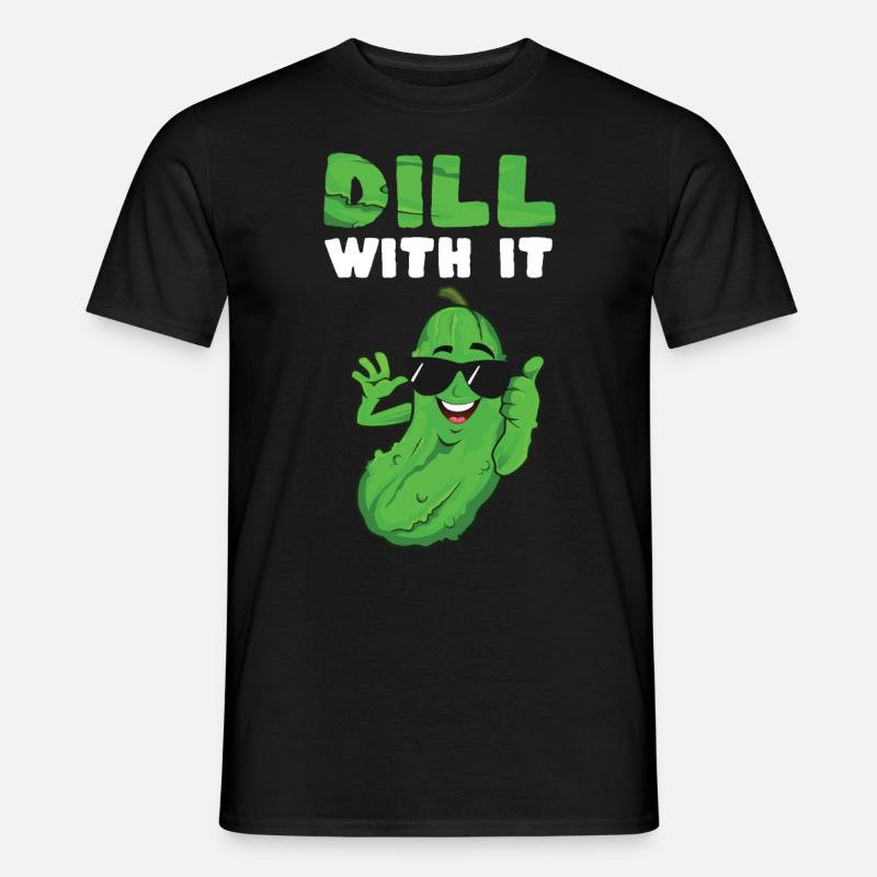 Dill With It - Männer T-Shirt - Schwarz
