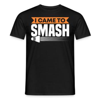 Funny I Came To Smash For Badminton Player - Männer T-Shirt - Schwarz - Vorne - AI Model Male 178 light (178cm)