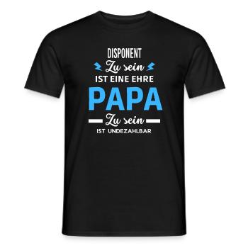 Zu sein eine ehre Papa ist undezahlbar Disponent - Männer T-Shirt - Schwarz - Vorne - AI Model Male 178 light (178cm)