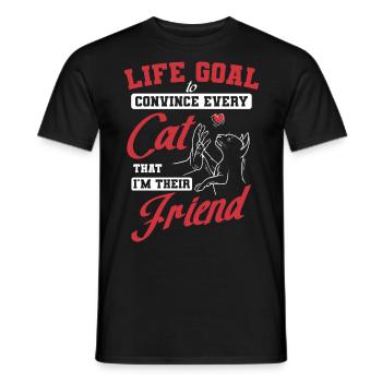 Life Goal to Convince Every Cat I'm Their Friend - Men's T-Shirt - black - Front - AI Model Male 178 light (178cm)