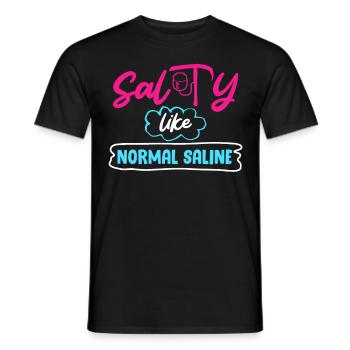 Salzig wie Kochsalzlösung Krankenschwester - Männer T-Shirt - Schwarz - Vorne - AI Model Male 178 light (178cm)