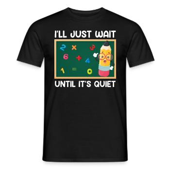 Professeur J’attends que ce soit calme Professeur de classe - T-shirt homme - noir - Devant - AI Model Male 178 light (178cm)