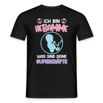 Was sind deine Superkräfte? Ich bin Hebamme - Männer T-Shirt - Schwarz - Vorne - AI Model Male 178 light (178cm)