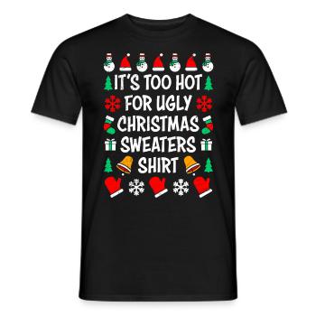 Trop chaud pour un pull de Noël moche - T-shirt homme - noir - Devant - AI Model Male 178 light (178cm)