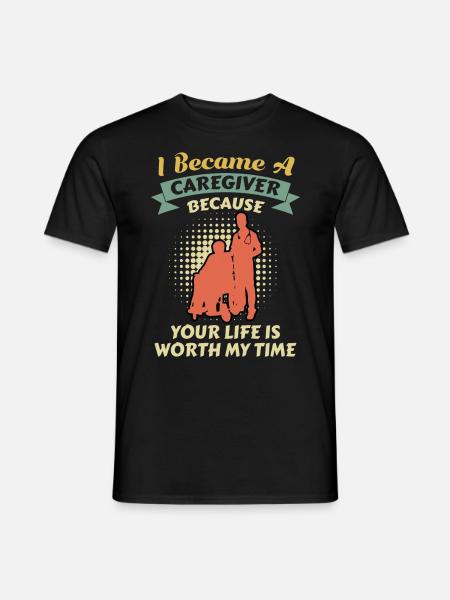 Your life is important to me I am a geriatric nurse - Men's T-Shirt - black
