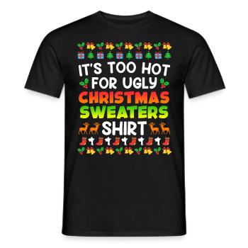 Trop chaud pour Ugly Christas Sweater Noël - T-shirt homme - noir - Devant - AI Model Male 178 light (178cm)