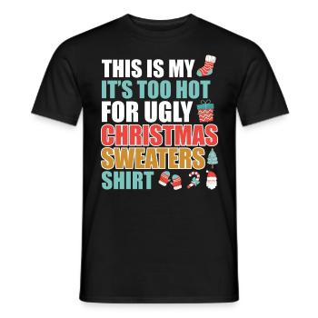 Es ist zu heiß für Ugly Christmas Sweater - Männer T-Shirt - Schwarz - Vorne - AI Model Male 178 light (178cm)