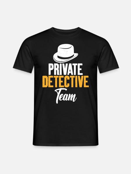 Private Detective Team Investigator - Men's T-Shirt - black