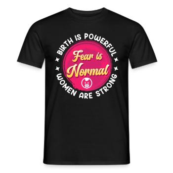 La naissance est énorme peur est sage-femme normale - T-shirt homme - noir - Devant - AI Model Male 178 light (178cm)