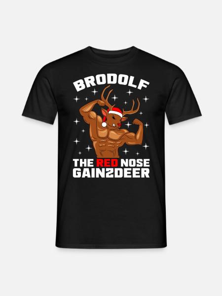 Brodolf the red nose gainzdeer - Männer T-Shirt - Schwarz