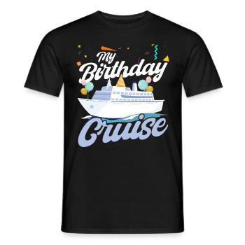 My Birthday Cruise - Men's T-Shirt - black - Front - AI Model Male 178 light (178cm)