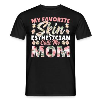 My Favorite Skin Esthetician Calls Me Mom - Men's T-Shirt - black - Front - AI Model Male 178 light (178cm)