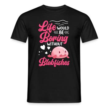 Life would be boring without blob fish - Men's T-Shirt - black - Front - AI Model Male 178 light (178cm)