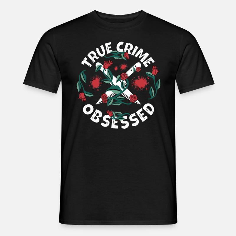 True Crime Obsessed - Männer T-Shirt - Schwarz