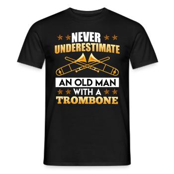 Unterschätze niemals einen alten Mann mit Posaune - Männer T-Shirt - Schwarz - Vorne - AI Model Male 178 light (178cm)