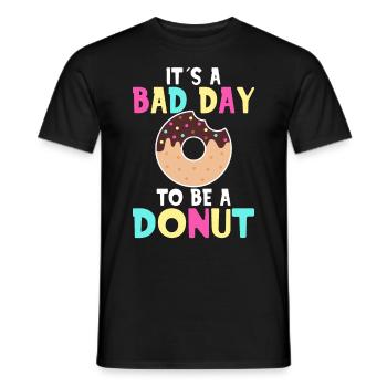 Its A Bad Day To Be A Donut - Männer T-Shirt - Schwarz - Vorne - AI Model Male 178 light (178cm)