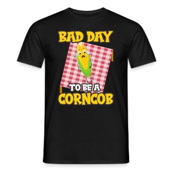 Its A Bad Day To Be A Corncob - Männer T-Shirt - Schwarz - Vorne - AI Model Male 178 light (178cm)