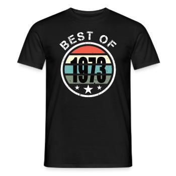 50e anniversaire né en 1973 Best of 1973 - T-shirt homme - noir - Devant - AI Model Male 178 light (178cm)