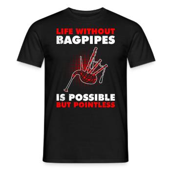 Possible but pointless Life without bagpipes - Men's T-Shirt - black - Front - AI Model Male 178 light (178cm)