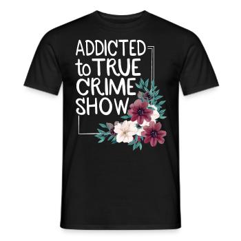 True Crime obsédé - T-shirt homme - noir - Devant - AI Model Male 178 light (178cm)