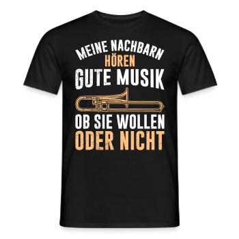 Nachbarn hören Musik ob wollen oder nicht Posaune - Männer T-Shirt - Schwarz - Vorne - AI Model Male 178 light (178cm)