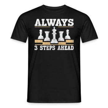 Always 3 Steps Ahead funny chess - Men's T-Shirt - black - Front - AI Model Male 178 light (178cm)