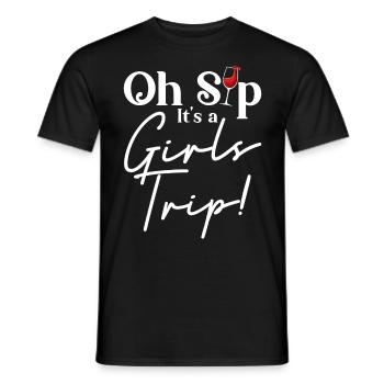 Oh Sip Its A Grils Trip - Männer T-Shirt - Schwarz - Vorne - AI Model Male 178 light (178cm)