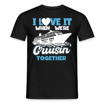 I Love It When Were Cruisin Together - Männer T-Shirt - Schwarz - Vorne - AI Model Male 178 light (178cm)