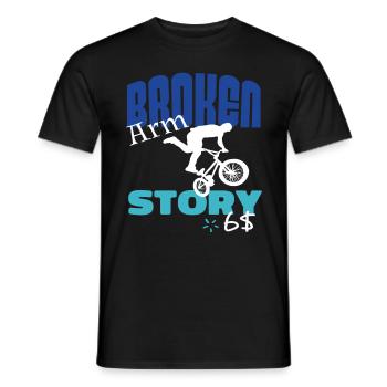 Broken Arm Story Drôle Freestyle Bmx Cyclistes - T-shirt homme - noir - Devant - AI Model Male 178 light (178cm)
