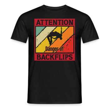Parkour Warning Danger Of Backflips Freerunning - Men's T-Shirt - black - Front - AI Model Male 178 light (178cm)