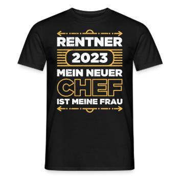 Rentner 2023 neuer Chef ist meine Frau - Männer T-Shirt - Schwarz - Vorne - AI Model Male 178 light (178cm)