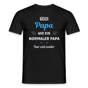 wie ein normaler Papa nur viel cooler Bäcker - Männer T-Shirt - Schwarz - Vorne - AI Model Male 178 light (178cm)