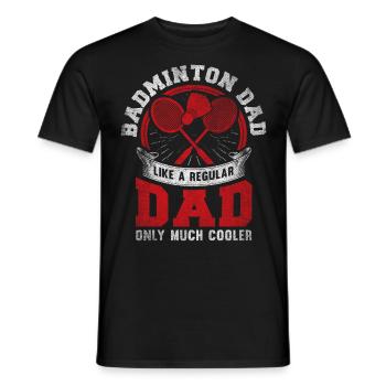 Cool Badminton Dad Badminton Player Father - Männer T-Shirt - Schwarz - Vorne - AI Model Male 178 light (178cm)