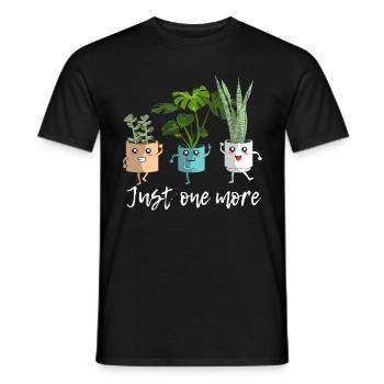 just one more - Pflanzen Gartenliebhaber - Männer T-Shirt - Schwarz - Vorne - AI Model Male 178 light (178cm)