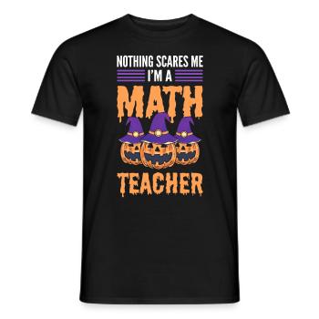 Rien ne me fait peur Je suis professeur de mathématiques Halloween - T-shirt homme - noir - Devant - AI Model Male 178 light (178cm)
