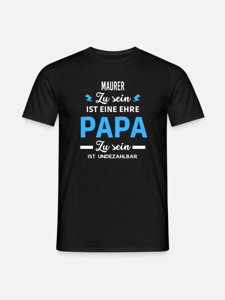 Zu sein ist eine ehre Papa ist undezahlbar Maurer - Männer T-Shirt - Schwarz