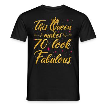 This Queen makes 70 look Fabulous 70th Birthday - Männer T-Shirt - Schwarz - Vorne - AI Model Male 178 light (178cm)