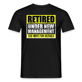 Retirement under new management - Men's T-Shirt - black - Front - AI Model Male 178 light (178cm)