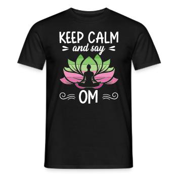 Keep Calm and Say OM Yoga - Männer T-Shirt - Schwarz - Vorne - AI Model Male 178 light (178cm)