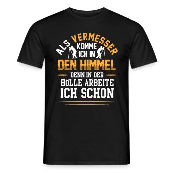 Vermessungstechniker arbeiten in der Hölle - Männer T-Shirt - Schwarz - Vorne - AI Model Male 178 light (178cm)