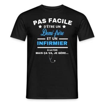 pas facile d'être INFIRMIER et Demi-frère - T-shirt homme - noir - Devant - AI Model Male 178 light (178cm)