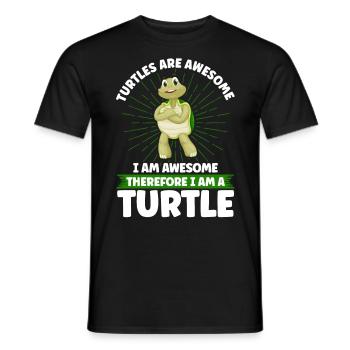 Turtles Are Awesome I Am Awesome - Men's T-Shirt - black - Front - AI Model Male 178 light (178cm)