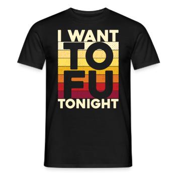 Je veux du tofu ce soir - T-shirt homme - noir - Devant - AI Model Male 178 light (178cm)