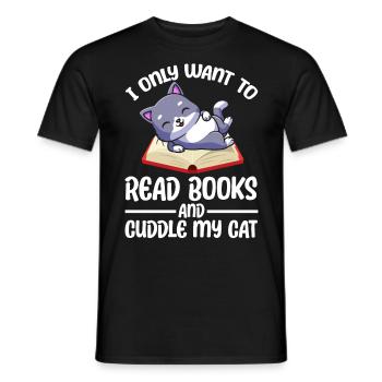 I Only Want To Read Books And Cuddle My Cat - Männer T-Shirt - Schwarz - Vorne - AI Model Male 178 light (178cm)